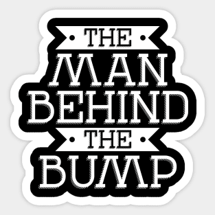 The man behind the bump Sticker